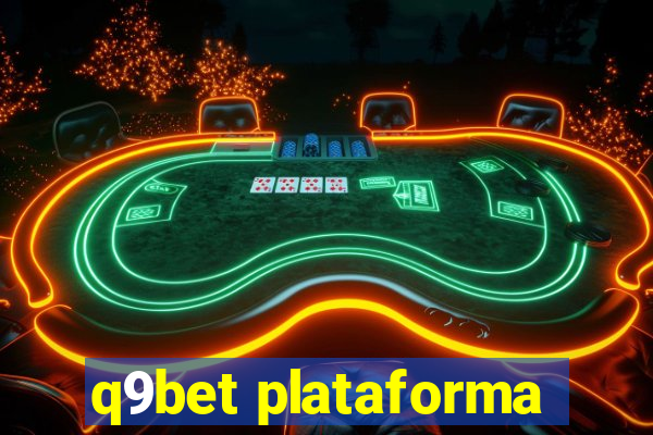 q9bet plataforma